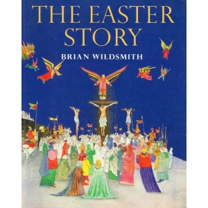 The Easter Story by Brian Wildsmith